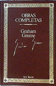Graham Greene: Obras completas. (T. 8): Nuestro hombre en La Habana / Un caso inacabado | 143212 | Greene, Graham