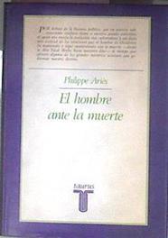 El hombre ante la muerte | 159200 | Philippe Ariès