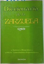 Diccionario de la Zarzuela | 133595 | R. Alier/X .Avinoa/F.X. Mata