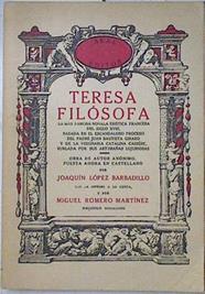 Teresa filósofa | 127740 | Anonimo/Traductor, Joaquin Lopez Barbadillo/Miguel Romero MARTINEZ