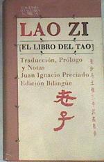 Lao Zi El libro del Tao | 168815 | Lao tse, Lao-tzu/Traducción, Prólogo y Notas Juan Ignacio Preciado