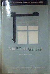 A la luz de Vermeer | 187234 | Martí Zaro, Pablo