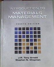 Introduction to Materials Management (4th Edition) | 176242 | Stephen N. Chapman, J.R. Tony Arnold