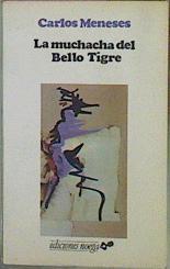 La Muchacha Del Bello Tigre | 58560 | Meneses Carlos