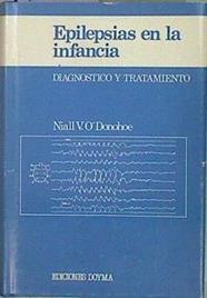 Epilepsias en la infancia Diagnóstico y tratamiento | 146747 | O' Donohoe, Niall V.