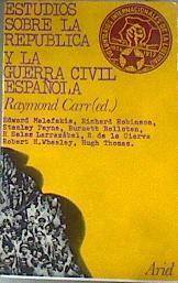 Estudios sobre la república y la guerra civil española | 179023 | Carr, Raymond