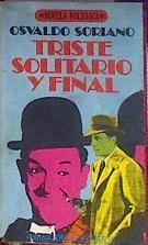 Triste Solitario Y Final | 7346 | Soriano Osvaldo