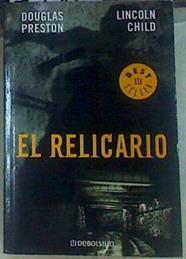 El relicario | 75326 | Preston, Douglas J./Linciln, Child