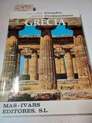 Grandes Civilizaciones. Grecia | 100493 | Bruno D' Agostino/Giorgio Aeferis ( Presentación)