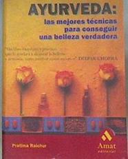 Ayurveda Las Mejores Tecnicas Para Conseguir Una belleza verdadera | 20950 | Raichur Pratima