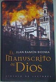 El Manuscrito De Dios | 12587 | Biedma Juan Ramon
