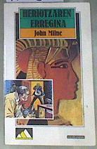 Heriotzaren erregina | 170864 | Milne, John