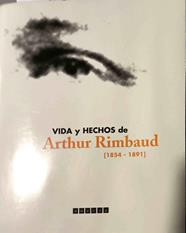 Vida y hechos de Arthur Rimbaud (1854-1891) | 187319 | Armero Alcántara, Gonzalo