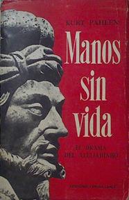 Manos sin vida. El drama de Aleijadinho | 125235 | Pahlen, Kurt
