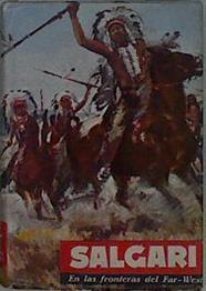 En las frontewras del Far- West | 102407 | Emilio Salgari