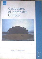 Casiquiare, el ladrón del Orinoco | 169087 | Redondo Herrán, José Luis