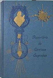 Repertorio de Cánticos Sagrados | 104117 | José González Alonso/Manuel Sierra ( Colaborador)