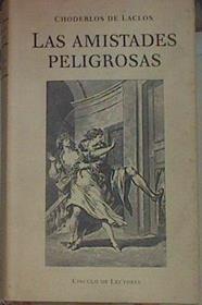 Las Amistades Peligrosas | 36675 | Choderlos, Laclos Pierre-Ambrose