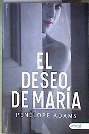 El deseo de María | 187051 | Penélope Adams