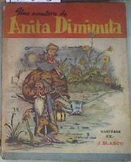 UNA AVENTURA DE ANITA DIMINUTA | 172203 | Ilustrado por, Jesus Blasco