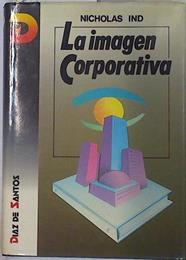 La imagen corporativa | 129819 | Ind, Nicholas
