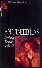 En Tinieblas | 13894 | Velmar Jankovic Sve