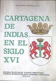 Cartagena de Indias en el siglo XVI | 180327 | Borrego Pla, María del Carmen