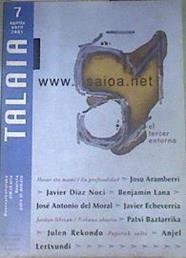 Talaia 7 El tercer entorno www.saioa.net | 176536 | Lana, Benjamín   Moral, José Antonio del, Aramberri Miranda, Josu  Díaz Noci, Javier