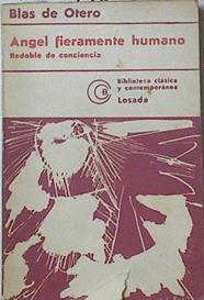 Angel Fieramente Humano, Redoble De Conciencia | 57983 | Otero Blas De