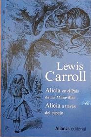 Alicia en el País de las Maravillas ; Alicia a través del espejo | 187718 | Carroll, Lewis  (1832-1898)