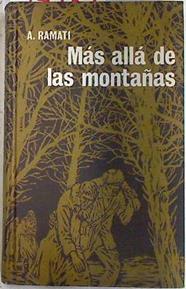 Más allá de las montañas | 73082 | Ramati, A