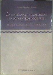 Enseñanza religión centros docentes a la luz de la constitución... | 186319 | Martínez Blanco, Antonio