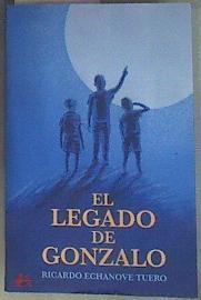 El legado de Gonzalo | 173042 | Echanove Tuero, Ricardo (1931-)