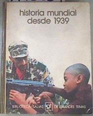 Historia Mundial desde 1939. Tomo 2 | 175531 | Varios