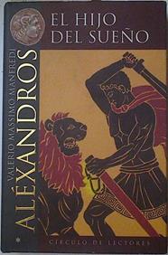 Aléxandros: hijo del sueño | 95869 | Manfredi, Valerio