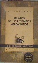 Relatos de los tiempos merovingios | 168766 | Thierry, Augustin
