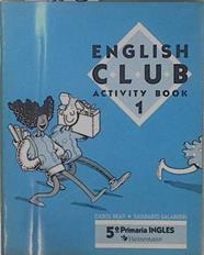 English Club Activity Book 1 | 148713 | Carol Read/Sagrario Salaberri