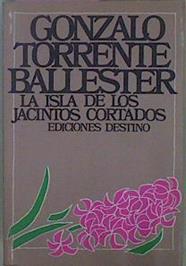 La Isla De Los Jacintos Cortados | 7053 | Torrente Ballester