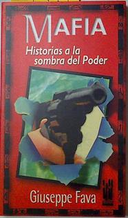 Mafia: historias a la sombra del poder | 128156 | Fava, Giuseppe