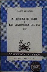 La Condesa de Chalis o las costumbres del día, 1867. | 148312 | Feydeau, Ernest-Aimé