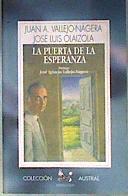 La puerta de la esperanza | 186388 | Olaizola, José Luis/Vallejo-Nágera, Juan Antonio