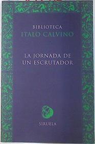 La jornada de un escrutador | 74120 | Calvino, Italo