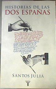 Historia de las dos Españas | 179382 | Juliá Díaz, Santos