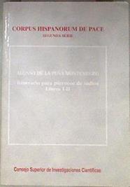 Corpus Hispanorum de Pace .Segunda serie.  Libros I-II | 181176 | Peña Montenegro, Alonso de la/Baciero, C.