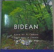Araba bidean = Álava en el Camino = Álava dans le Chemin = Álava in the Way | 167079 | Bartolomé García, Fernando R./Agote, Javier fot.