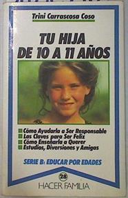 Tu hija de 10 a 11 años | 108390 | Carrascosa Coso, Trini