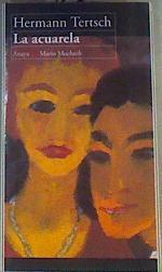 La acuarela | 168442 | Tertsch, Hermann