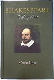 Shakespeare: vida y obra | 134805 | Lings, Martin