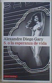 S o La esperanza de vida | 151492 | Gary, Alexandre Diego