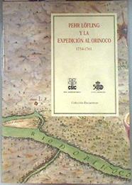 Pehr Lofling y la expedición al Orinoco 1754-1761 | 110722 | (ed).  Francisco Pelayo López